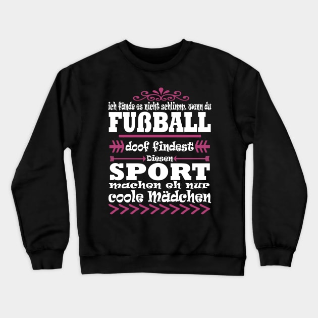 Fußball Mädchen Sport Geschenk Stürmerin Crewneck Sweatshirt by FindYourFavouriteDesign